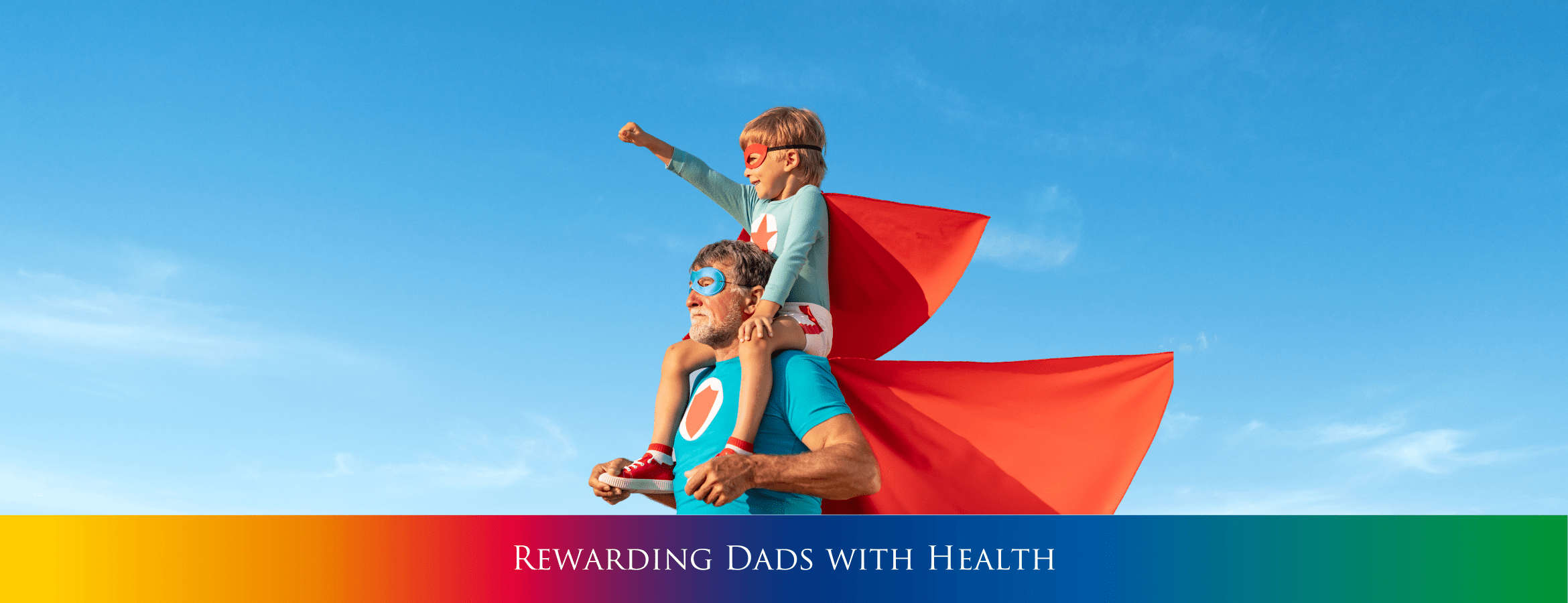 Rewarding Dads with Health – Holistic Way